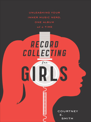 cover image of Record Collecting For Girls